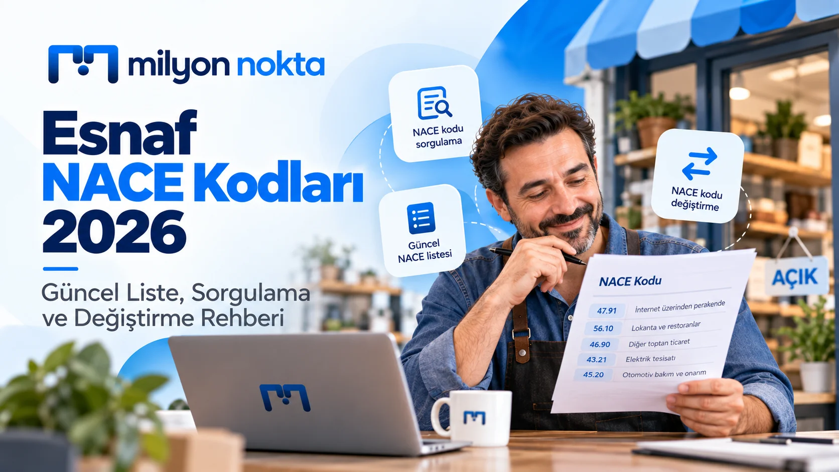 Esnaf NACE Kodları 2026: Güncel Liste, Sorgulama ve Değiştirme